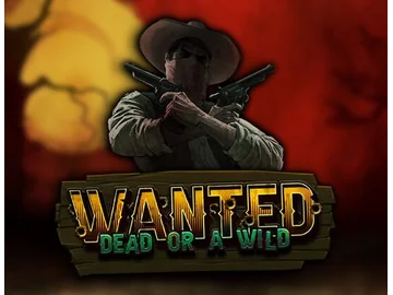 Wanted Dead or a Wild